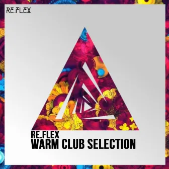 Re.Flex Warm Club Selection by Brusca DJ