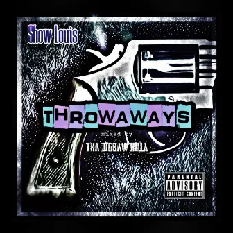 Throwawayz by Show Louis