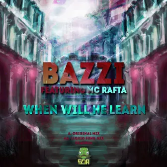 When Will He Learn by MC Rafta