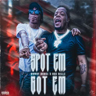 SPOTTEM GOTTEM by Dee Billz