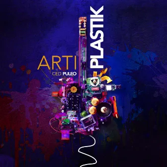 Artiplastik by Ced Puleo Leoced