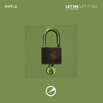 Let Me / Let It Go by Ripple