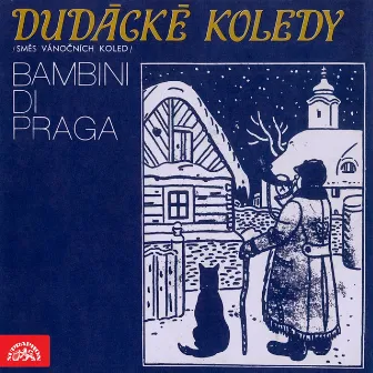 Dudácké Koledy by Bambini Di Praga