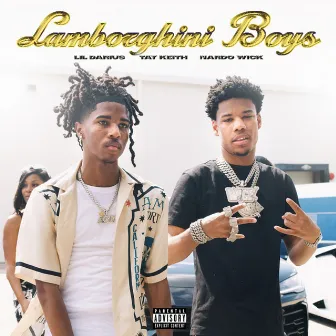 Lamborghini Boys (with Tay Keith and Nardo Wick) by Lil Darius