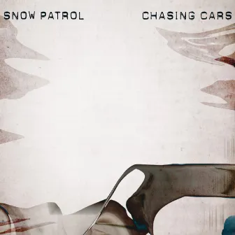 Chasing Cars by Snow Patrol