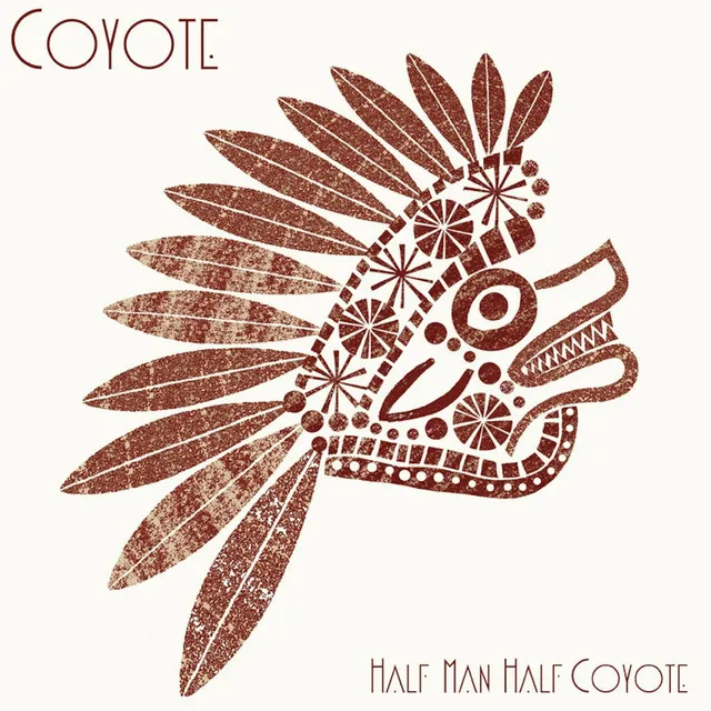 Half Man Half Coyote