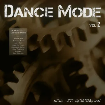 Dance Mode - A Tribute To Depeche Mode (Vol.2) by New Life Generation