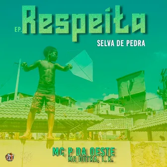 Respeita- Selva de Pedra by Mc P Da Oeste