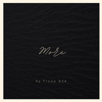 More by Troop Dza