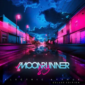 Electric Avenue (Deluxe Edition) by Moonrunner83