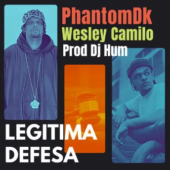 Legitima Defesa by Wesley Camilo