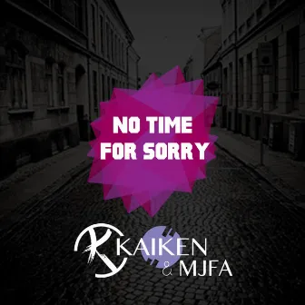 No Time for Sorry (Radio Edit) by Mjfa