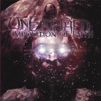 Imposition Of Faith by Unearthed