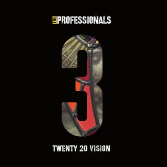 Ep3 Twenty twenty vision by The Professionals