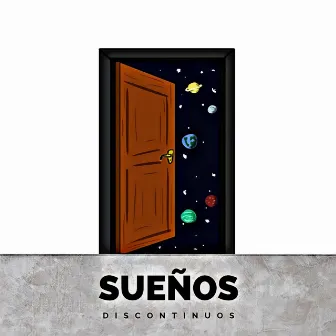 Sueños by Discontinuos