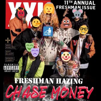 Freshman Hazing by Chase Money