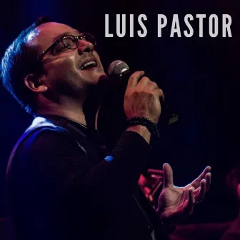 Luis Pastor by Luis Pastor