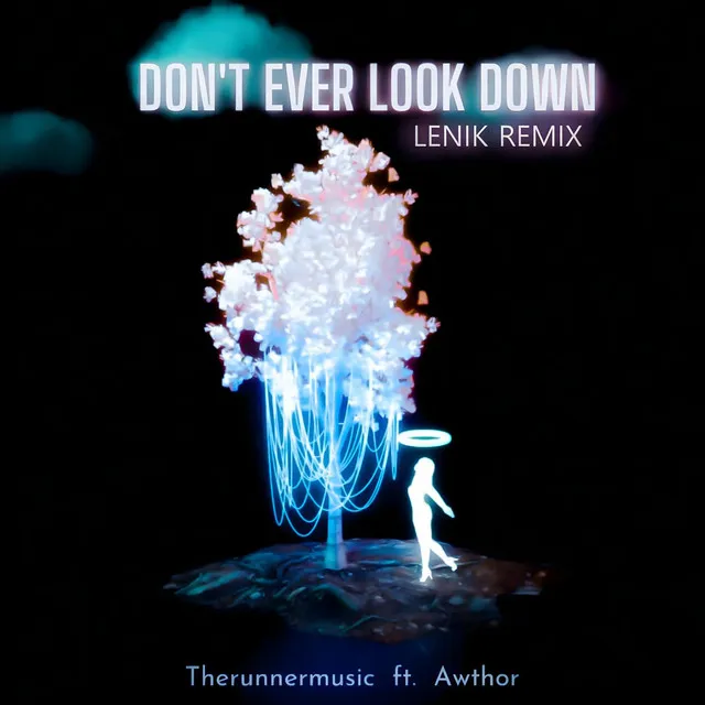 Don't Ever Look Down [Lenik Remix]