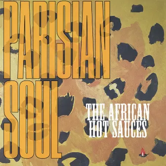 The African Hot Sauces by Parisian Soul