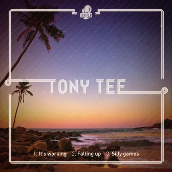 Silly Games EP by Tony Tee