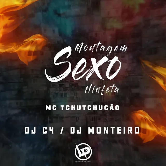 Montagem - Sexo Ninfeta