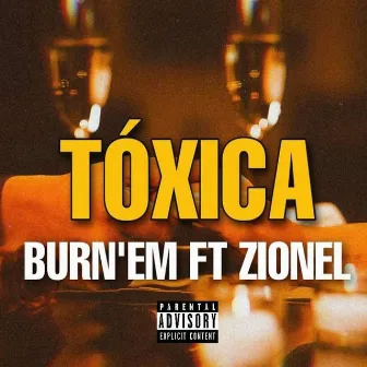 Toxica by Billboard Burn'em