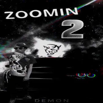 Zoomin 2 by Lil RahRah