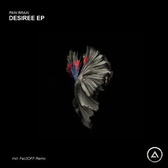 Desiree EP by Pain Brain