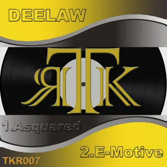 Asquared / E-Motive by Deelaw