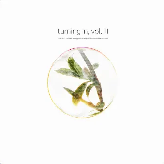 Turning In, Vol. 11 (Binaural Ambient Energy Reset Deep Meditation Entrainment) by Aashya