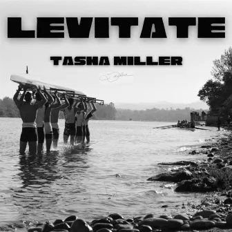 Levitate by Tasha Miller