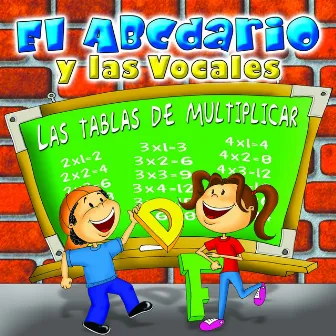 El Abecedario, las Vocales y las Tablas de Multiplicar by Erika Goez