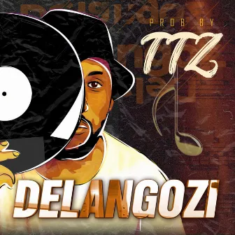 Delangozi by TTZ