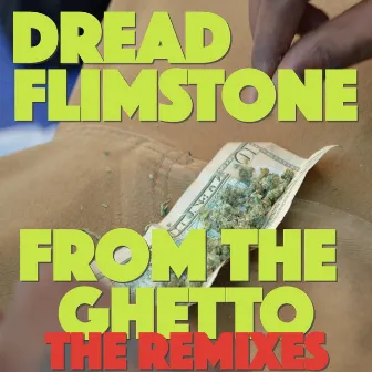 From The Ghetto by Dread Flimstone