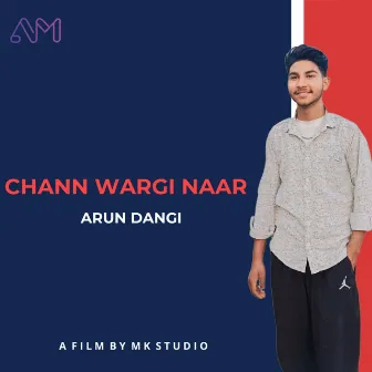 Chann Wargi Naar by Arun Dangi