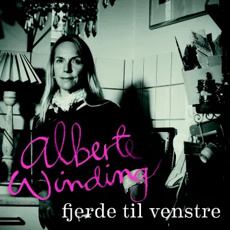 Fjerde Til Venstre by Alberte Winding