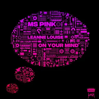 On Your Mind by Leanne Louise