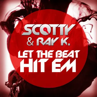 Let the Beat Hit'em by Ray K