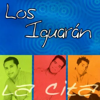 La Cita by Los Iguarán