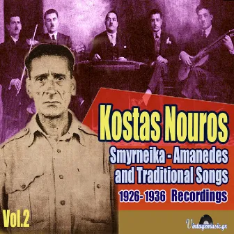 Smyrneika Rempetika and Traditional Songs, Vol. 2 by Kostas Nouros