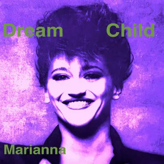 Dream Child by Marianna