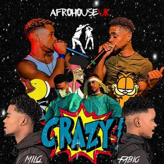 Crazy by Milo & Fabio