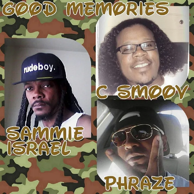 Good Memories (feat. Phraze & C Smoov)