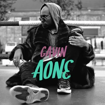 Aone by Gavin