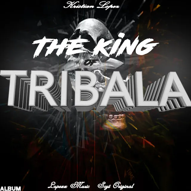 The King Of Tribala