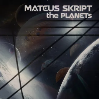 The Planets by Mateus skript