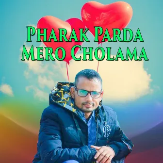 Pharak Parda Mero Cholama by Bishesh Films