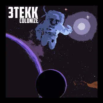 Colonize by 3Tekk