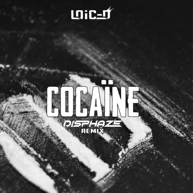 Cocaïne - Disphaze Remix