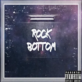 Rock Bottom by TYK Nate